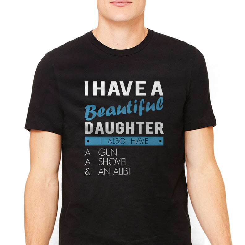 Men's I Have A Beautiful Daughter Graphic T-Shirt