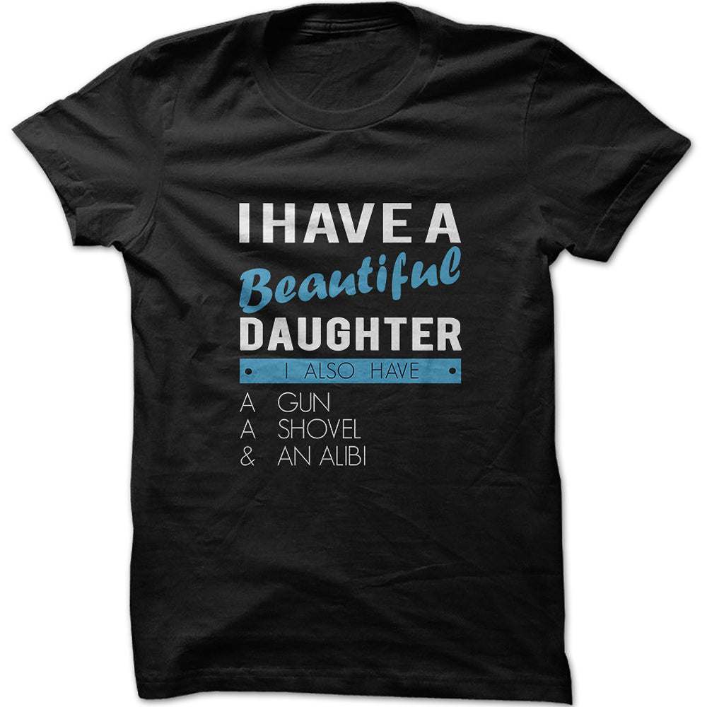 Men's I Have A Beautiful Daughter Graphic T-Shirt