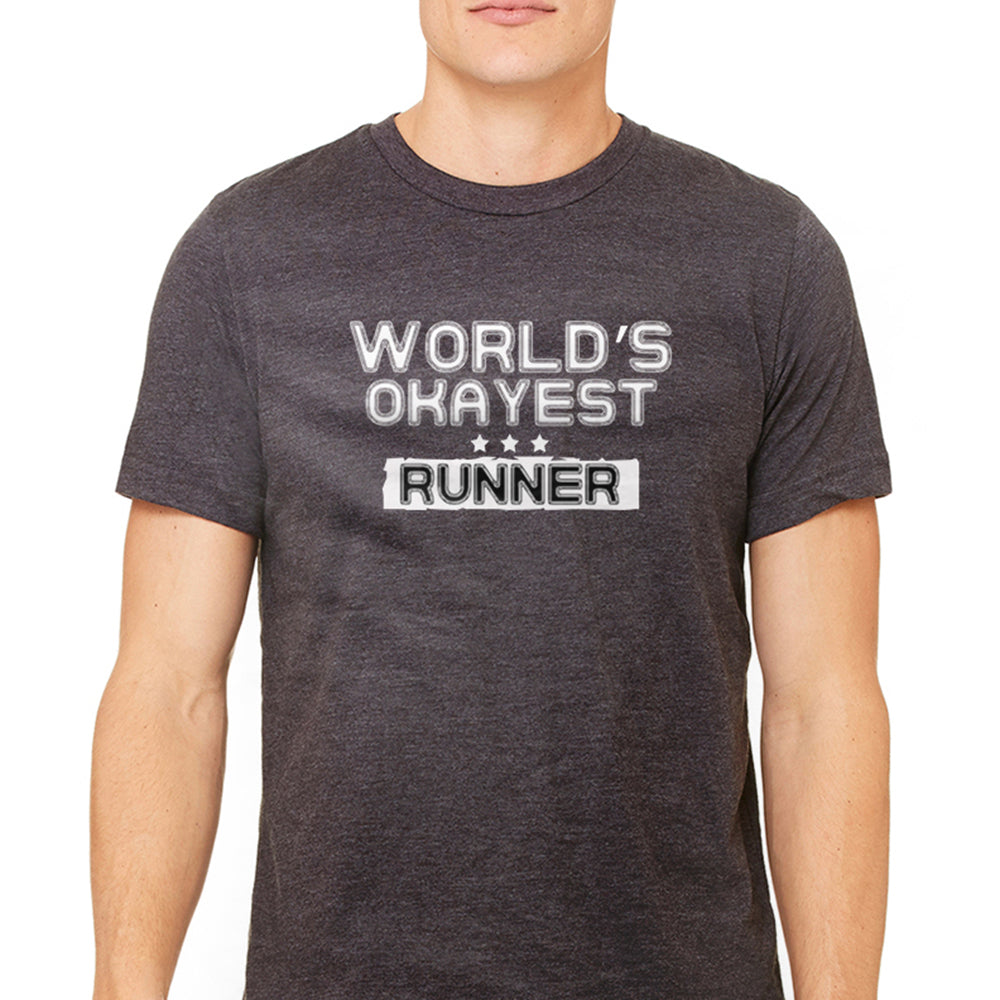 Unisex Worlds Okayest Runner Graphi T-Shirt