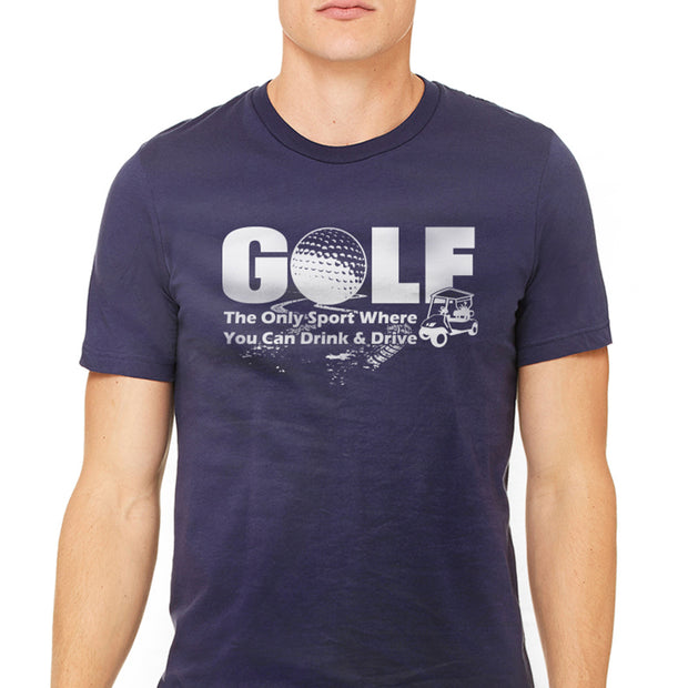 Men's Golf The Only Sport Where You Can Drink & Drive Graphic T-Shirt