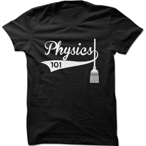 Physics 101 Broom Challenge Graphic T-Shirt