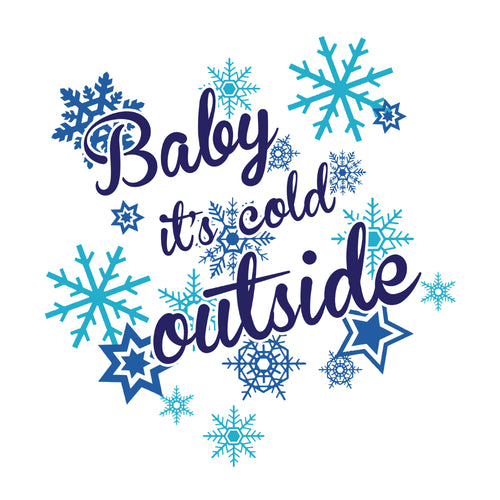 Baby It's Cold Outside Baby Onesie