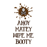 Ahoy Matey, Wipe Me Booty Baby Onesie