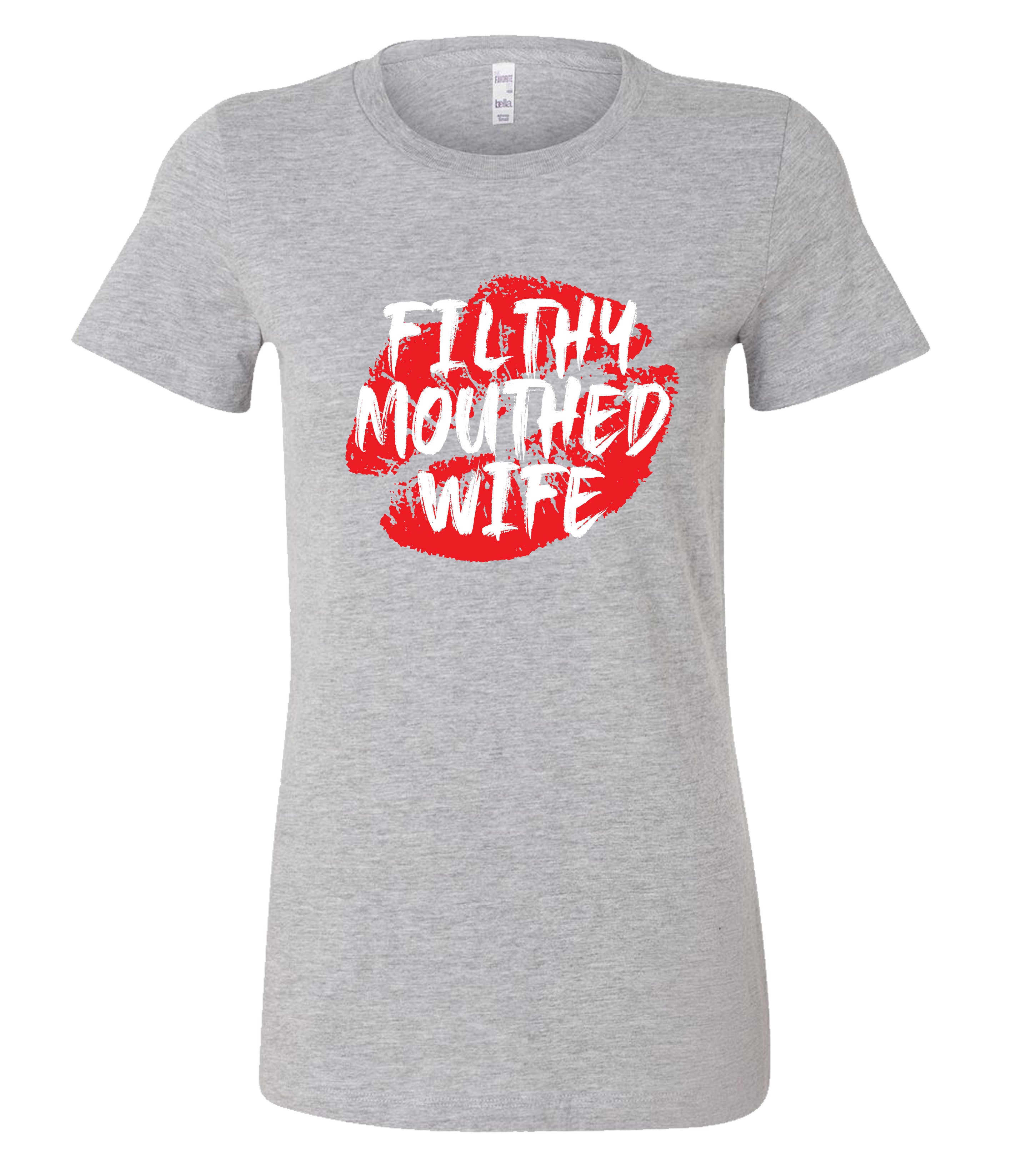Womens Filthy Mouthed Wife Lipstick Smudge Graphic T-Shirt